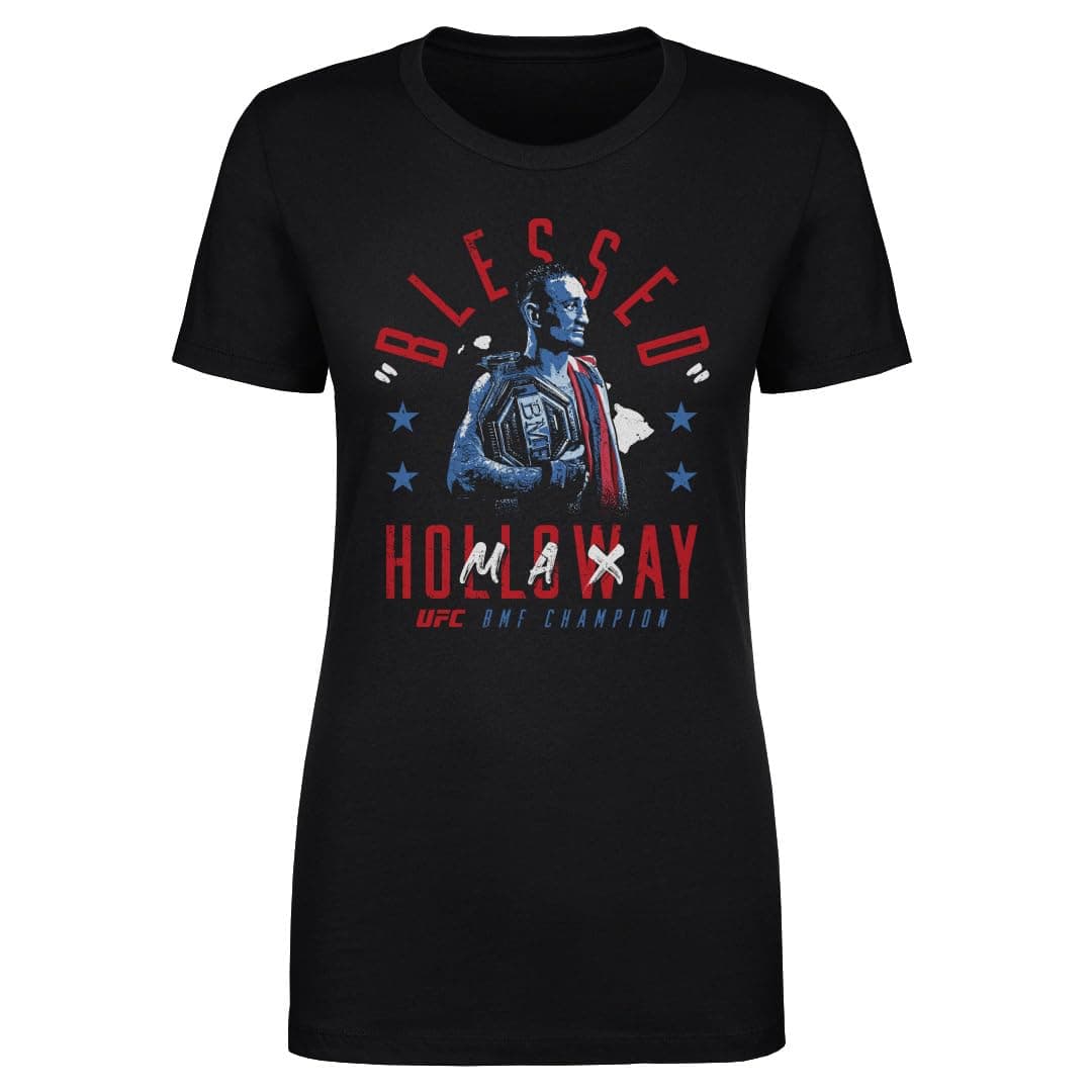 Max Holloway UFC Women's T-Shirt - Blessed BMF Champion 500 LEVEL WHT