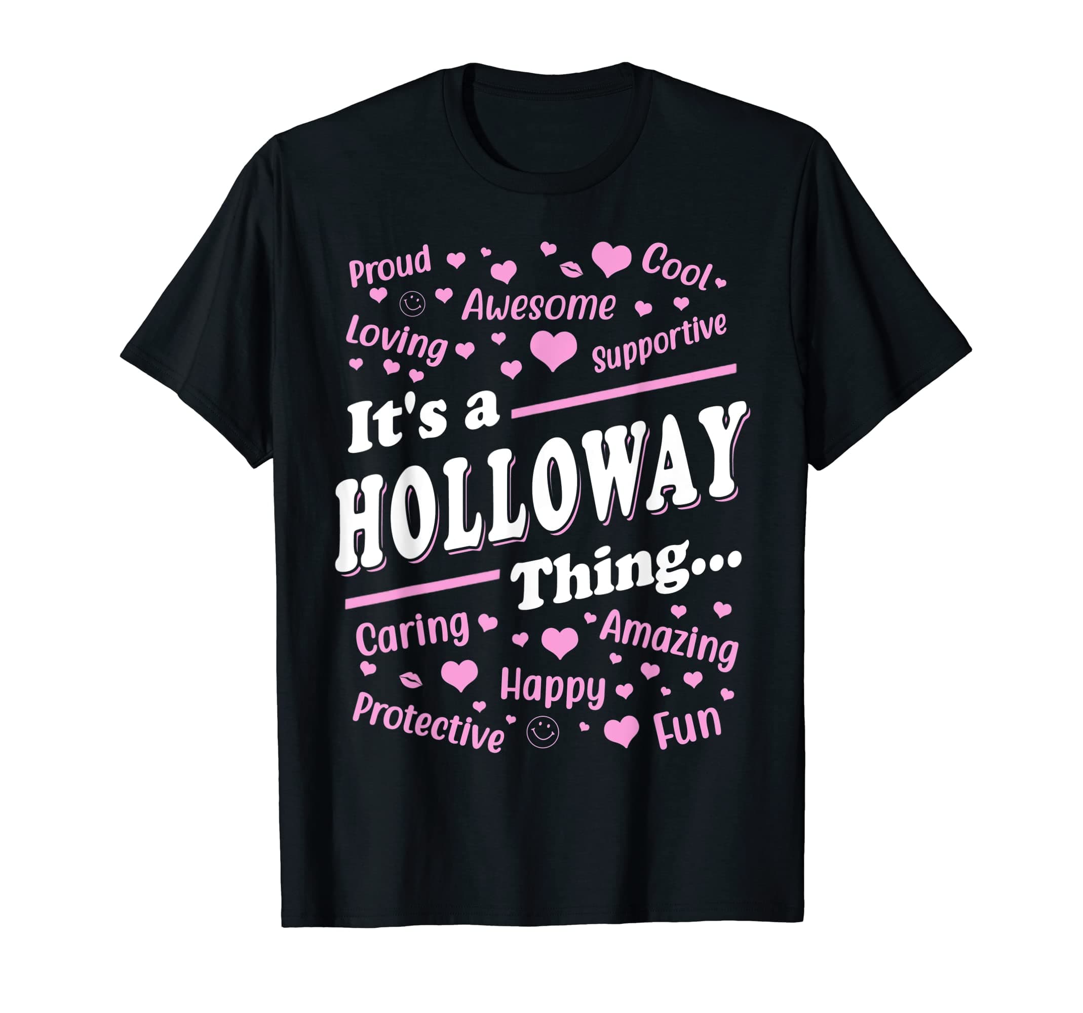 Proud Holloway Family T-Shirt for Him & Her
| Holloway Surname T-Shirt for Families & Couples
| Proud Holloway Thing Fa